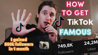 How To Get TikTok Famous - 500K FOLLOWERS in ONE MONTH