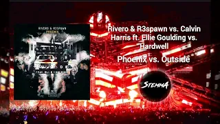 RIVERO & R3SPAWN vs. Calvin Harris ft. Ellie Goulding - Phoenix vs. Outside (StemmA Mashup)