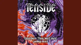 Cannibals (They Don't Care) (Zardonic Remix Instrumental)