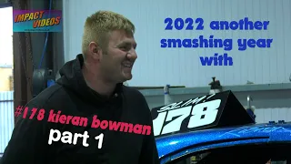 2022 Another Smashing Year With 178 Kieran Bowman Part 1