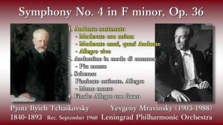 Tchaikovsky: Symphony No. 4, Mravinsky & LeningradPO (1960) チャイコフスキー 交響曲第4番 ムラヴィンスキー