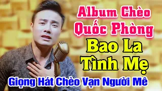 Hát Chèo Quốc Phòng 2021 - Bao La Tình Mẹ - Tuyển Tập Hát Chèo Về Mẹ - Ai Xa Mẹ Nghẹn Ngào Xúc Động