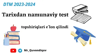 DTM rasman TARIX fanidan namunaviy test topshiriqlarini e`lon qildi |  Milliy sertifikat