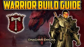 ULTIMATE Warrior Build Guide - Everything Explained | Dragon's Dogma 2