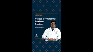 Causes & Symptoms: Eardrum Rupture