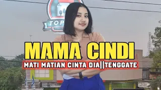 MAMA CINDI-MATI MATIAN CINTA DIA -TENGGATE||REMIX TERBARU2024 By Jhem jhematu