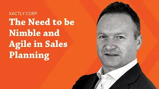 The Need to be Nimble and Agile in Sales Planning
