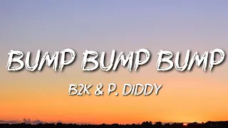 B2K & P. Diddy - Bump, Bump, Bump