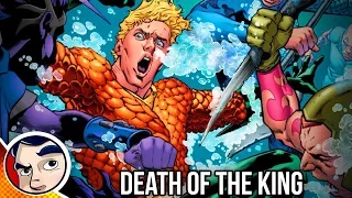 Aquaman "Death of the King" - Rebirth Complete Story | Comicstorian