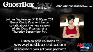 GhostBox Radio - Cindy Kaza & Steve DiSchiavi The Dead Files 9.5.23