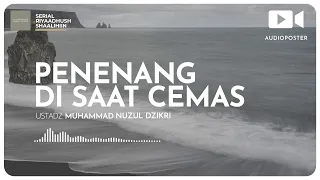 PENENANG DI SAAT CEMAS (1 menitan)