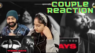 These Days | Sidhu Moose Wala | Bohemia | The Kidd | Moosetape | Couple Reaction Video