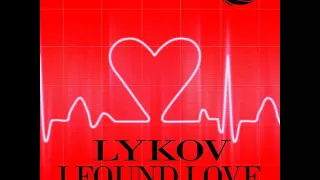 Mixupload Presents: Lykov - I Found Love (Radio Edit) Electro House