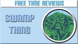 Free Time Reviews: Swamp Thing