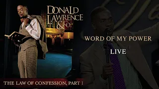 Word Of My Power LIVE - Donald Lawrence & Company