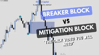 ICT BREAKER BLOCK vs MITIGATION BLOCK (The Only Video You Will Need)!