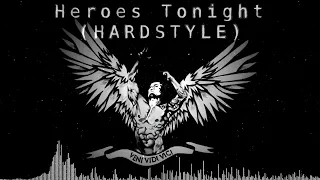 TheSilentBlast & LEGACY - Heroes Tonight (HARDSTYLE)