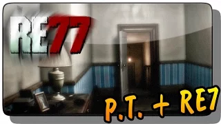 RE77 Прохождение ● Инди Хоррор | P.T. + RE7 КРУТО!