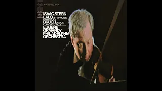 Lalo: Symphonie Espagnole in D minor, Op. 21 - Isaac Stern, Eugene Ormandy, Philadelphia Orchestra