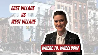 East Village VERSUS West Village | NYC Neighborhoods