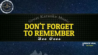 Don't Forget To Remember (KARAOKE) Bee Gees