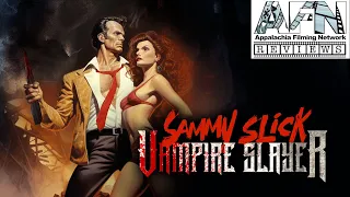 Sammy Slick Vampire Slayer 2023 Review