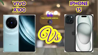 Unveiling The Winner✅Vivo X100 vs Iphone 15⚡Full Comparison👌