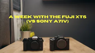 A Week with the Fuji xt5 (vs the Sony A7iv)