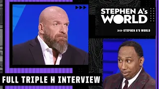 Stephen A.'s full interview with WWE Superstar Triple H | Stephen A.'s World