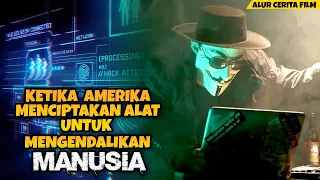 TEKNOLOGI BUATAN AMERIKA YANG MAMPU MENGENDALIKAN APAPUN - ALUR CERITA FILM