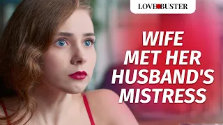 Wife Met Her Husband's Mistress | @LoveBuster_