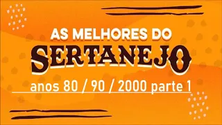 Música Sertaneja   Anos 80 /90/2000   parte 1