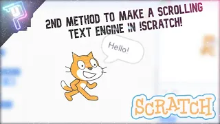 2nd Method to Making a Scrolling TEXT ENGINE in Scratch! | Scratch Tutorial