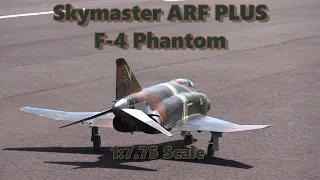 Marvin Cooper - Skymaster ARF PLUS F-4 Phantom 1:7.75 Scale Jet - 4-6-2024