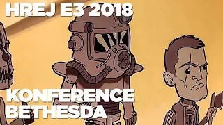 Hrej E3 2018 - Konference Bethesda