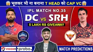 DC vs SRH Dream11 Prediction | DC vs SRH Dream11 Team | Dream11 | IPL 2024 Match - 35 Prediction