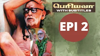 'Periyavaa' - EPISODE 2 | #periyava #karma #kanchimahan #agrahara #mahaperiyava (WITH SUBTITLES)