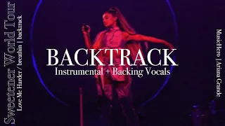 Ariana Grande - Love Me Harder/breathin [Instrumental w/ Backing Vocals] (Sweetener Tour Version)