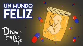 Un MUNDO FELIZ | ALDOUS HUXLEY Resumen | Draw My Life