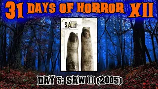 Day 5: Saw II (2005) | 31 Days of Horror XII