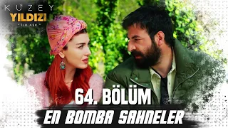 64. Bölüm En Bomba Sahneler💣💣- Kuzey Yıldızı İlk Aşk