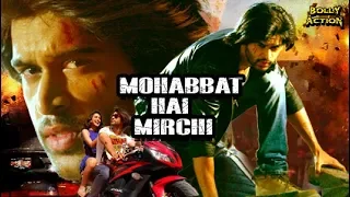 Mohabbat Hai Mirchi Full Movie | Abijeet Duddala | Hindi Dubbed Movies 2021 | Pragya Jaiswal