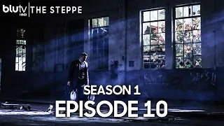 The Steppe - Episode 10 Hindi Dubbed 4K | Season 1 Finale - Bozkır | स्तपी