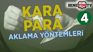 Kara Para Aklama Yöntemleri