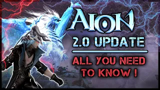 AION Classic ⚡ 2.0 Update ⚡ How to prepare & what´s new!