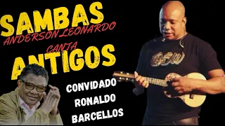 Roda de Samba Anderson Leonardo - Molejão Convida Ronaldo Barcellos - Os Sambas Mais Tocado