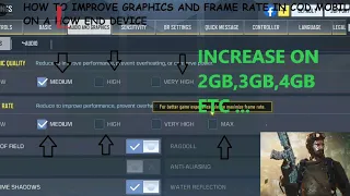 How to Increase Graphics and Frame rate on Low End Device(2gb,3gb etc) In CODM