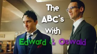 Gotham ][ ABC's with Edward & Oswald