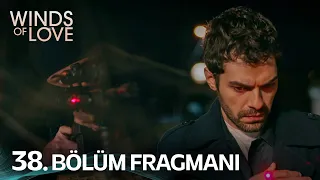 Rüzgarlı Tepe 38. Bölüm Fragmanı | Winds of Love Episode 38 Promo