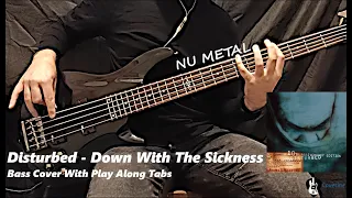 Disturbed - Down With The Sickness Bass Cover (Tabs)